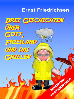 cover image of Drei Geschichten über Gott, Friesland und das Grillen